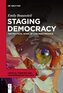 Staging Democracy