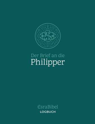 EsraBibel - Logbuch Philipperbrief