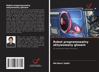 Robot programowalny aktywowany g¿osem