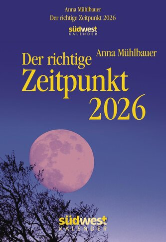 Der richtige Zeitpunkt 2026  - Tagesabreißkalender zum Aufstellen oder Aufhängen