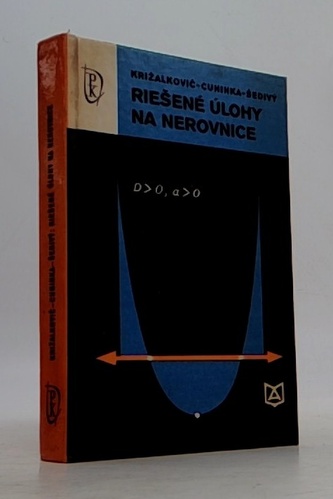 Riešené úlohy na nerovnice