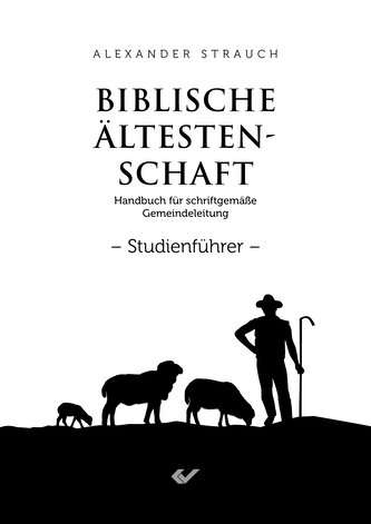 Biblische Ältestenschaft Studienführer