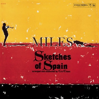 Miles Davis:  Sketches Of Spain