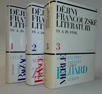 Dějiny francouzské literatury 19. a 20. stol. 1-3 (komplet)