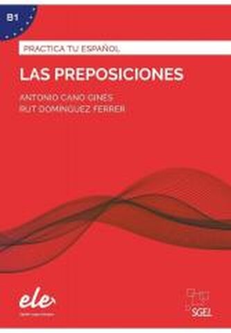 Practica tu espanol: Las preposiciones B1 Practica tu espanol: Las preposiciones B1