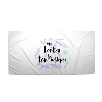 Ručník Můj táta je ten nejlepší: 70x140 cm