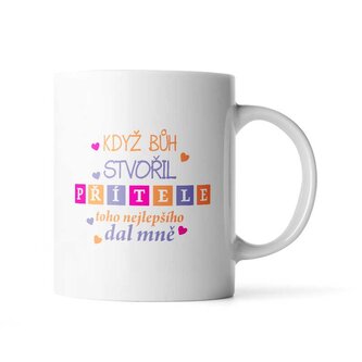 Hrnek Když Bůh stvořil přítele: 330 ml