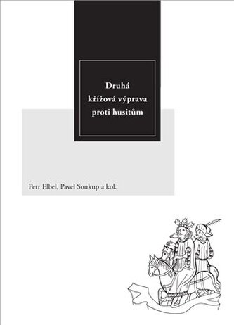 Druhá křížová výprava proti husitům Druhá křížová výprava proti husitům
