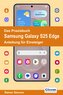 Das Praxisbuch Samsung Galaxy S25 Edge - Anleitung für Einsteiger