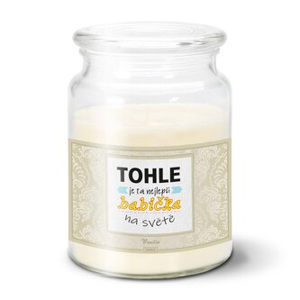 Svíčka Tohle je ta nejlepší babička na světě: 500 g