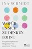 Wofür es sich zu denken lohnt