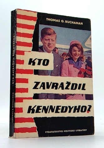 Kto zavraždil Kennedyho?