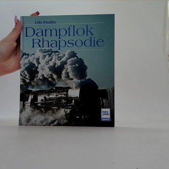 Dampflok Rhapsodie