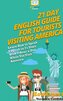 21 Day English Guide for Tourists Visiting America
