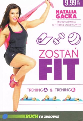 Zostań fit. Trening A & trening B