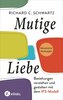 Mutige Liebe