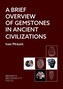 A Brief Overview of Gemstones in Ancient Civilizations