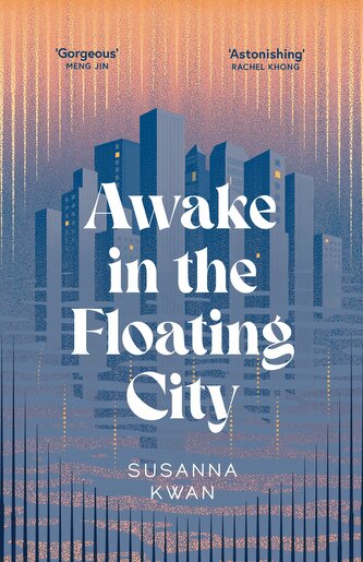 Awake in the Floating City