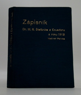 Zápisník Dr. M. R. Štefánika z Ecuadoru