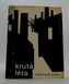 Krutá léta