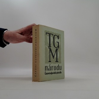 TGM národu - Časové odpovědi z jeho díla