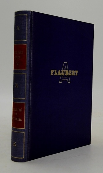 Flaubert spisy IV.: Pokušení sv. Antonína