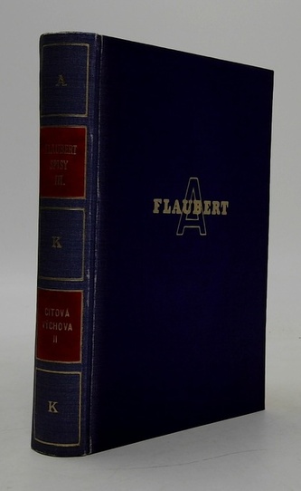 Flaubert spisy III.: Citová výchova II.