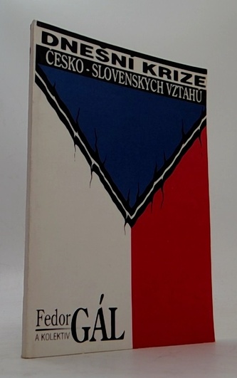 Dnešní krize česko-slovenských vztahů