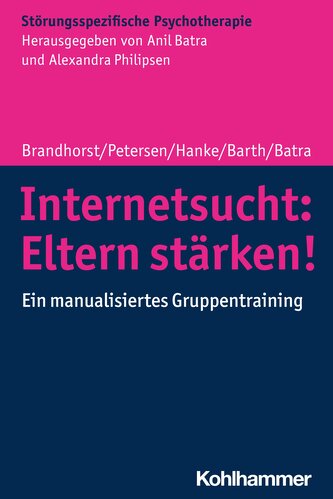 Internetsucht: Eltern stärken!