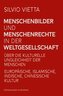 Menschenbilder und Menschenrechte in der Weltgesellschaft