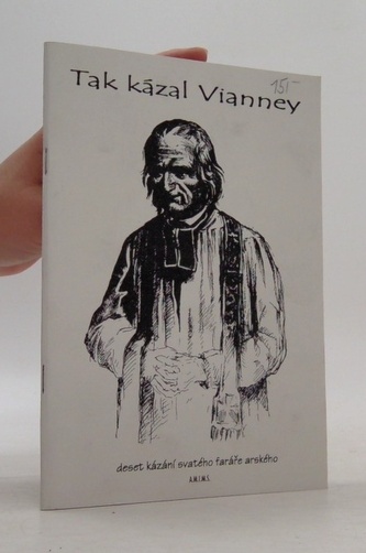 Tak kázal Vianney