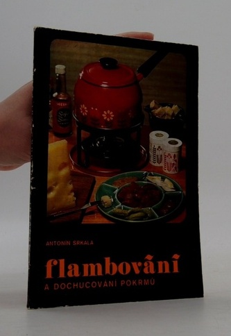 Flambování a dochucování pokrmů