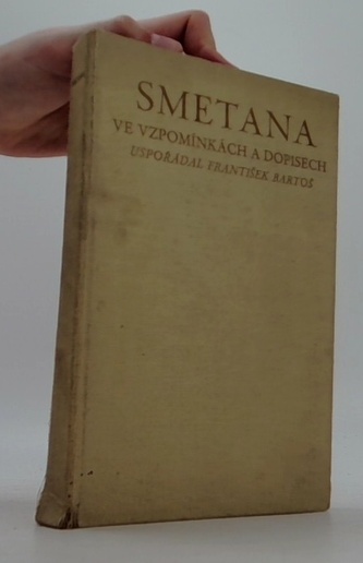 Smetana ve vzpomínkách a dopisech