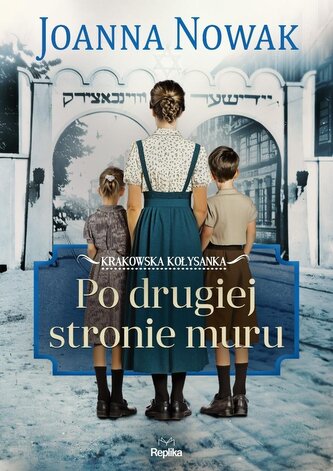 Krakowska kołysanka T.2Po drugiej stronie muru