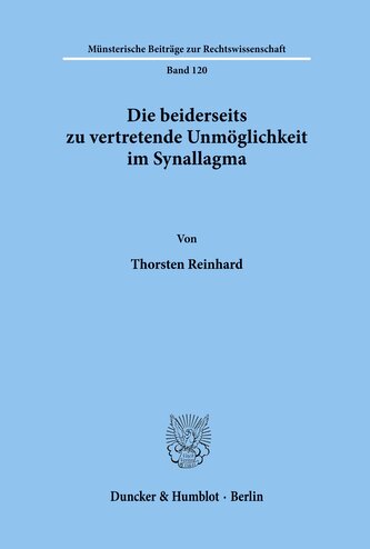 Die beiderseits zu vertretende Unmöglichkeit im Synallagma.