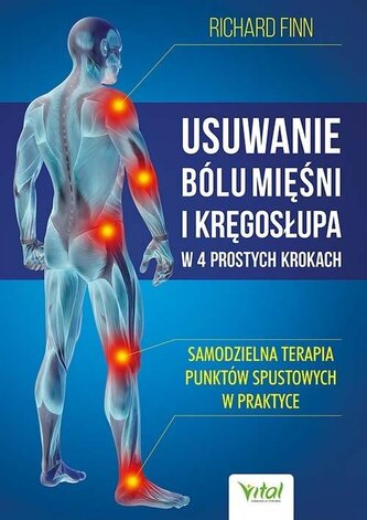 Usuwanie bólu mięśni i kręgosłupa w 4 prostych...