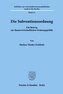 Die Subventionsordnung.