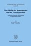 Die Abkehr des Arbeitsrechts von der Vertragsfreiheit