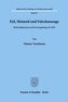 Eid, Meineid und Falschaussage.