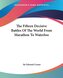 The Fifteen Decisive Battles Of The World From Marathon To Waterloo