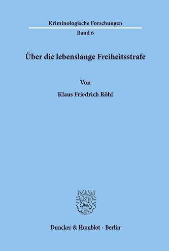Über die lebenslange Freiheitsstrafe.