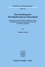 Die Entstehung des Wirtschaftsrechts in Deutschland.