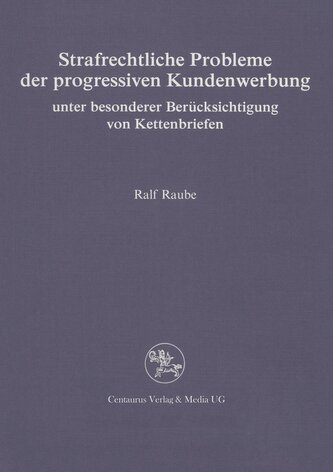 Strafrechtliche Probleme der progressiven Kundenwerbung