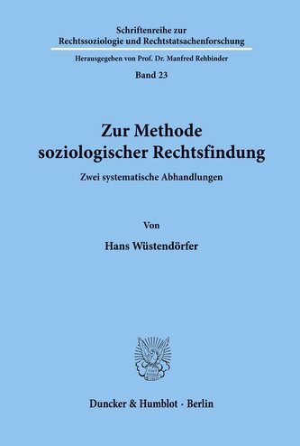 Zur Methode soziologischer Rechtsfindung.