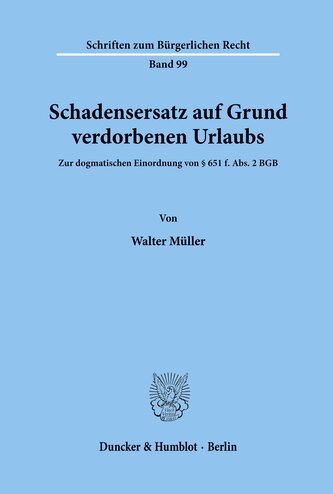 Schadensersatz auf Grund verdorbenen Urlaubs.