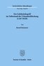 Der Echtheitsbegriff im Tatbestand der Urkundenfälschung (§ 267 StGB).