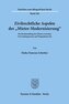 Zivilrechtliche Aspekte der "Mieter-Modernisierung".