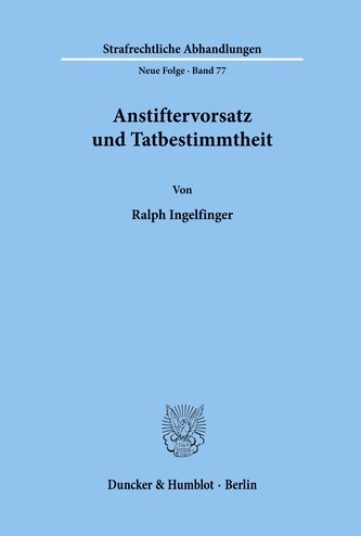 Anstiftervorsatz und Tatbestimmtheit.