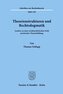 Theorienstrukturen und Rechtsdogmatik.