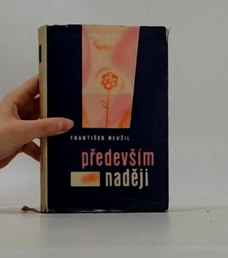 Především naději